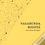 Capa do artigo Vagabunda Bogotá