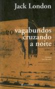 Vagabundos Cruzando a Noite