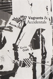 Vagrants & Accidentals
