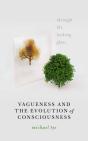 Vagueness And The Evolution Of Consciousness - Preview