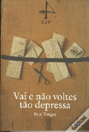Capa do artigo Vai e Não Voltes Tão Depressa