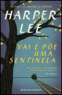 Vai e Põe uma Sentinela - Preview