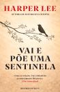 Vai e Põe uma Sentinela - Preview