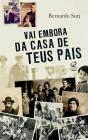 Vai Embora Da Casa De Teus Pais - Preview