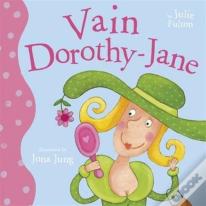 Vain Dorothy-Jane