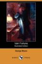 Vain Fortune (Illustrated Edition) (Dodo Press) - Preview