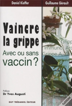 Capa do artigo Vaincre La Grippe ; Avec Ou Sans Vaccin ?