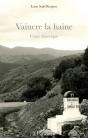 Vaincre La Haine ; Conte Historique - Preview