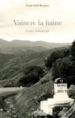 Capa do artigo Vaincre La Haine ; Conte Historique