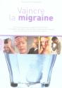 Vaincre La Migraine - Preview