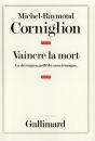 Vaincre La Mort ; Un Chirurgien, Greffé Du Coeur, Témoigne... - Preview