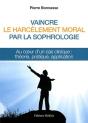 Vaincre Le Harcelement Moral Par La Sophrologie - Preview