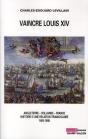 Vaincre Louis Xiv ; Angleterre, Hollande, France ; Histoire D'Une Relation Triangulaire (1665-1688) - Preview