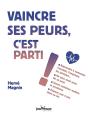 Vaincre Ses Peurs, C'Est Parti ! - Preview