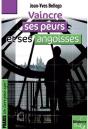 Vaincre Ses Peurs Et Ses Angoisses - Preview