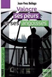 Capa do artigo Vaincre Ses Peurs Et Ses Angoisses