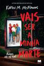 Vais Ser a Minha Morte - Preview