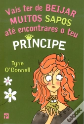 Vais ter de Beijar Muitos Sapos até Encontrares o teu Príncipe