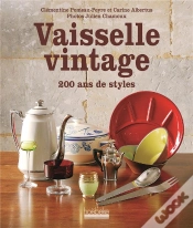 Capa do artigo Vaisselle Vintage ; 200 Ans De Styles