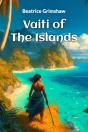 Vaiti Of The Islands (Edition2024) - Preview