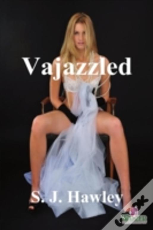 Vajazzled