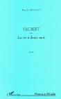 Valbert ; La Vie A Demi-Mot - Preview