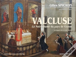 Capa do artigo Valcluse ; La Notre-Dame Du Pays De Grasse