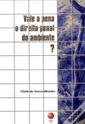 Capa do artigo Vale a Pena o Direito Penal do Ambiente?