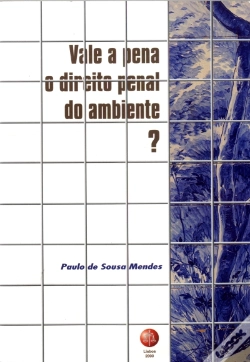 Capa do artigo Vale a Pena o Direito Penal do Ambiente?