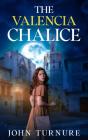 Valencia Chalice - Preview