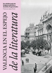 Capa do artigo Valencia En El Espejo De La Literatura