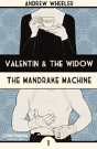 Valentin And The Widow: The Mandrake Machine - Preview