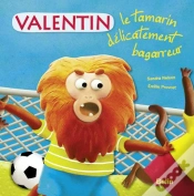 Capa do artigo Valentin, Le Tamarin Terriblement Bagarreur