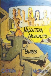 Valentina Mezcalito Blues