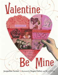 Valentine Be Mine