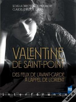 Capa do artigo Valentine De Saint-Point ; Des Feux De L'Avant-Garde À L'Appel De L'Orient