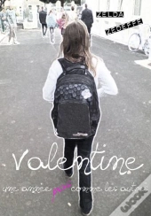 Valentine ; Une Année Pas Comme Les Autres