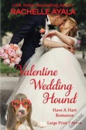 Valentine Wedding Hound (Large Print Edition)