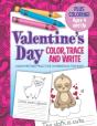 Valentine'S Day Color, Trace And Write Handwriting Practice Workbook - Preview