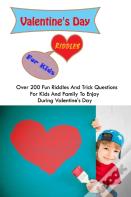 Valentine'S Day Riddles For Kids