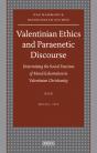 Valentinian Ethics And Paraenetic Discourse - Preview