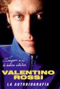 Valentino Rossi. La Autobiograf¡A - Preview