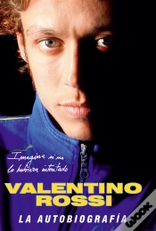 Capa do artigo Valentino Rossi. La Autobiograf¡A