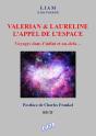Valérian & Laureline : L'Appel De L'Espace ; Voyages Dans L'Infini Et Au-Delà - Preview