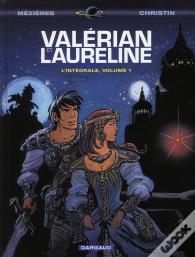 Valérian Et Laureline ; Intégrale T.1