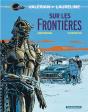 Valerian T.13; Sur Les Frontieres - Preview