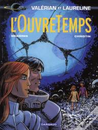 Valérian Tome 21 : L'Ouvretemps