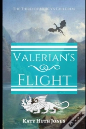 Valerian'S Flight