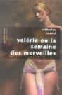 Valérie Ou La Semaine Des Merveilles - Preview
