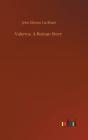 Valerius. A Roman Story - Preview